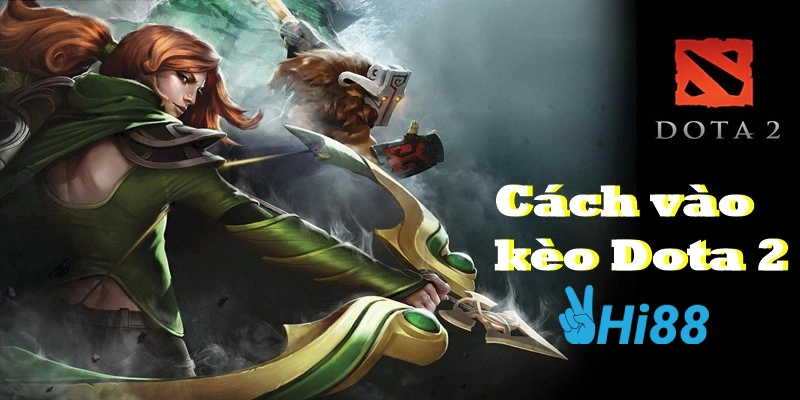 Quy luật dành cho bet thủ khi tham gia cá độ Dota 2